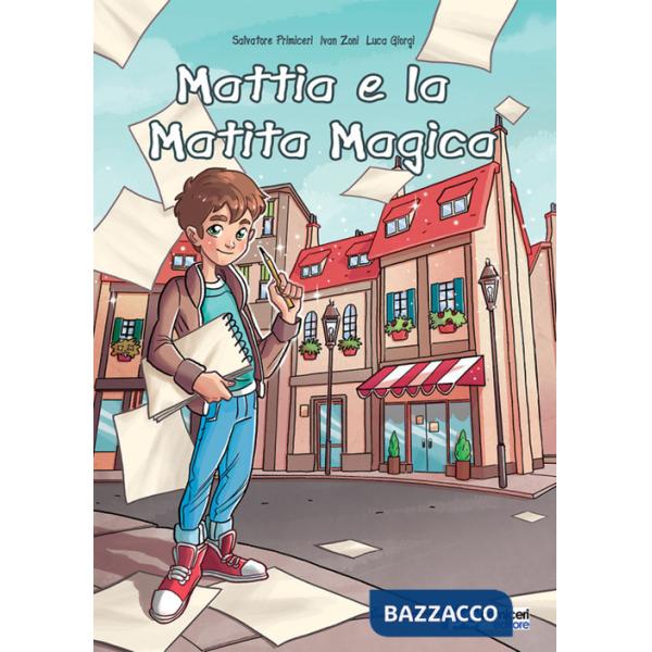 Mattia e la matita magica