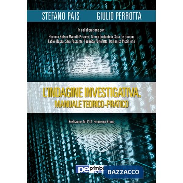 Indagine investigativa. Manuale teorico-pratico (L')