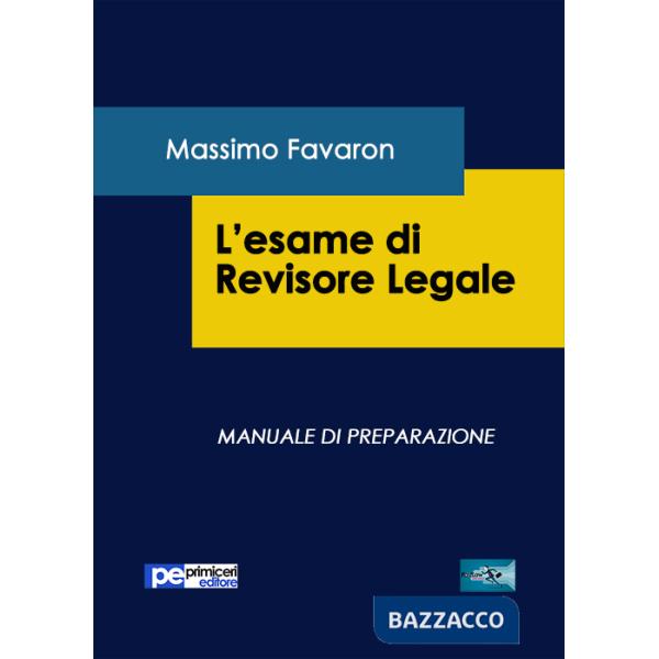 Esame di revisione legale. Manuale di preparazione (L')