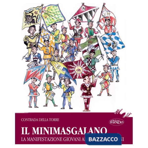 Minimasgalano. La manifestazione giovani Alfieri e Tamburini (Il)