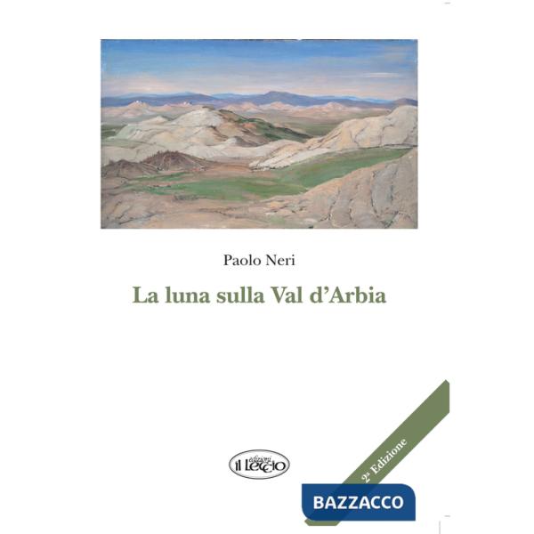 Luna sulla Val d'Arbia (La)