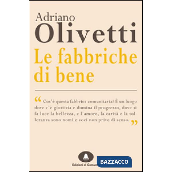 Fabbriche di bene (Le)