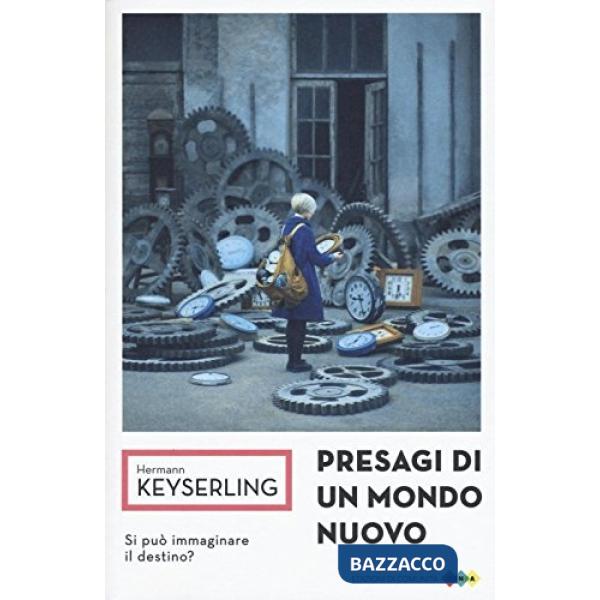 Presagi di un mondo nuovo. Si può immaginare il destino?