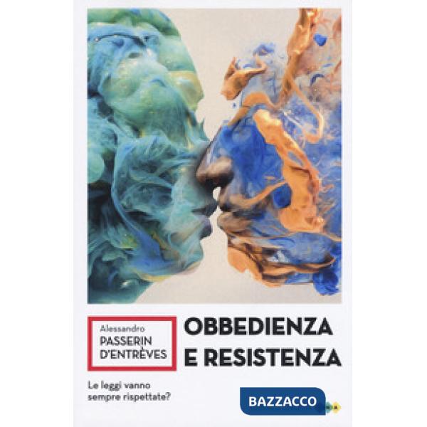 Obbedienza e resistenza. Le leggi vanno sempre rispettate?