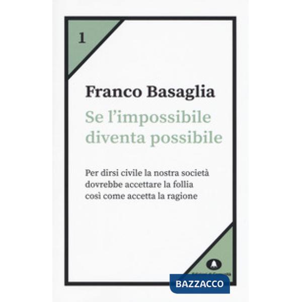 Se l'impossibile diventa possibile