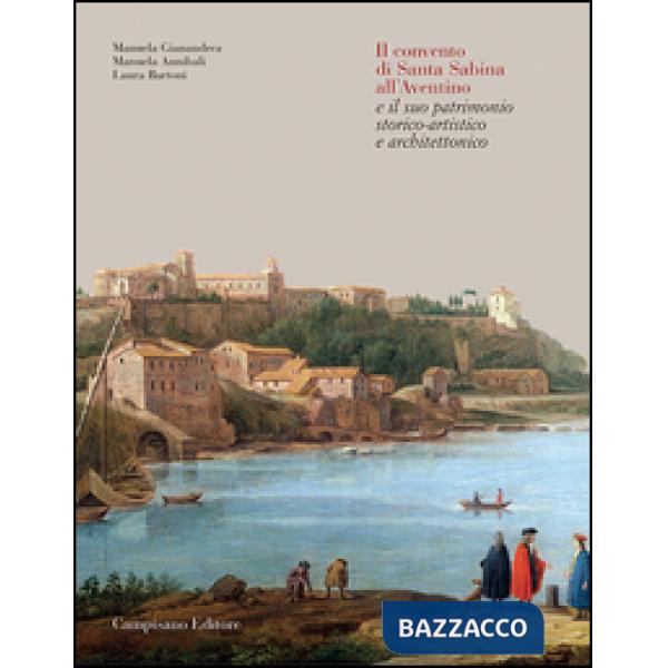 Convento di Santa Sabina all'Aventino e il suo patrimonio storico-artistico e ar