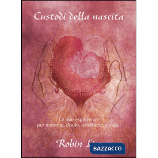 Custodi della nascita