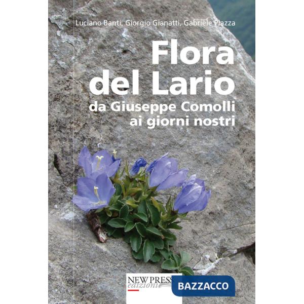 Flora del Lario. Da Giuseppe Comolli ai giorni nostri