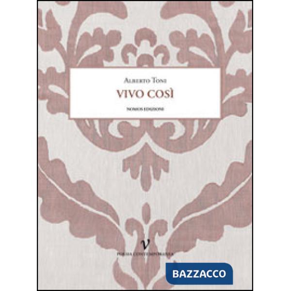Vivo così