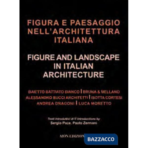 Figura e paesaggio nell'architettura italiana