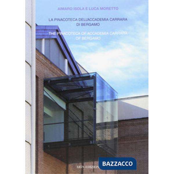 Pinacoteca dell'accademia Carrara di Bergamo (La)
