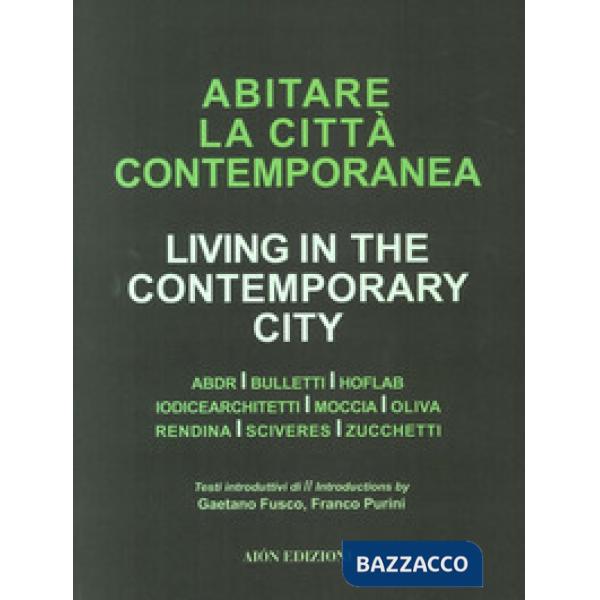 Abiatare la città contemporanea-Living in the contemporary city