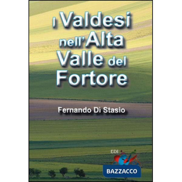 Valdesi nell'Alta Valle del Fortore (I)