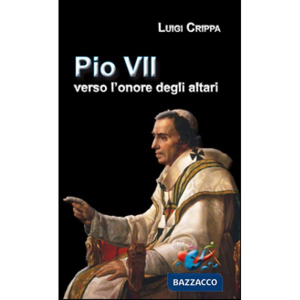 Pio VII verso l'onore degli altari