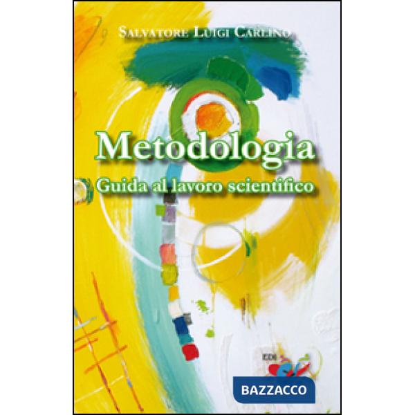 Metodologia guida al lavoro scientifico