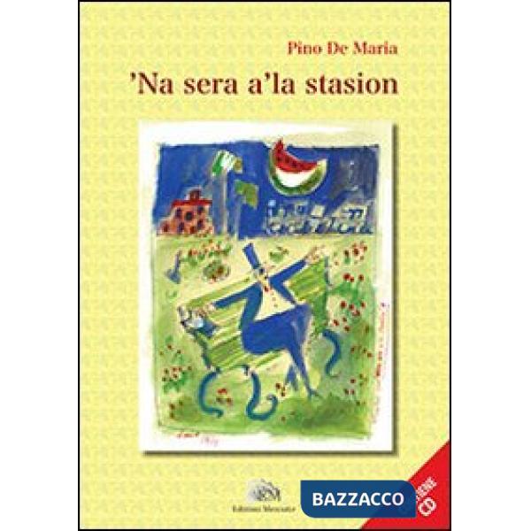 Sera a' la stasion ('Na). Con CD Audio