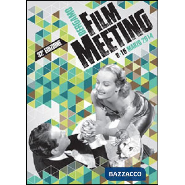 Catalogo generale Bergamo Film Meeting 2014. Ediz. multilingue