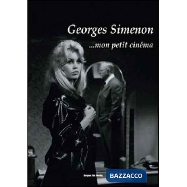 Georges Simenon... Mon petit cinéma