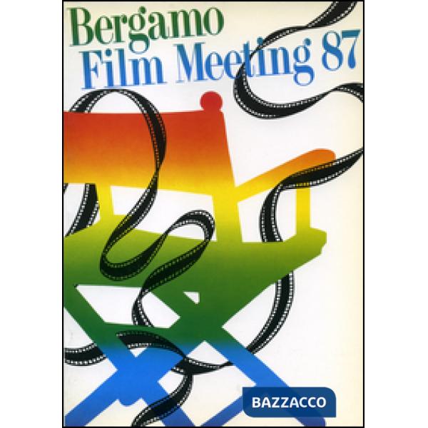 Catalogo generale Bergamo Film Meeting 1987
