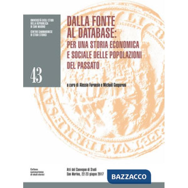 Dalla fonte al database: per una storia economica e sociale delle popolazioni de