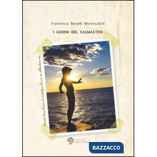 Giorni del salmastro (I)