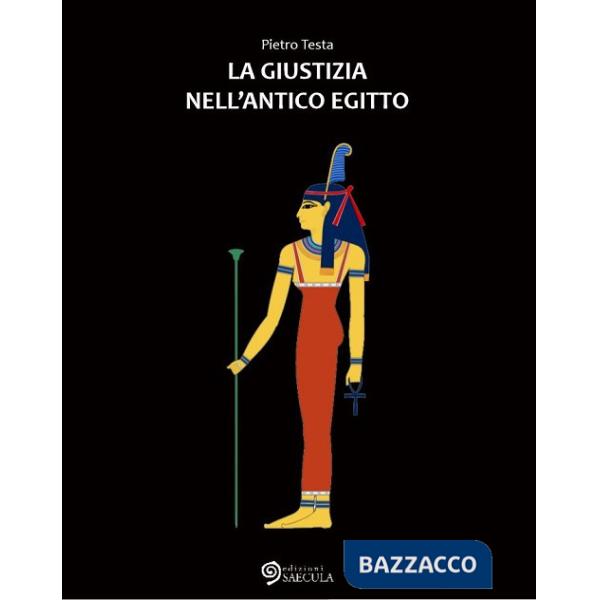 Giustizia nell'Antico Egitto (La)