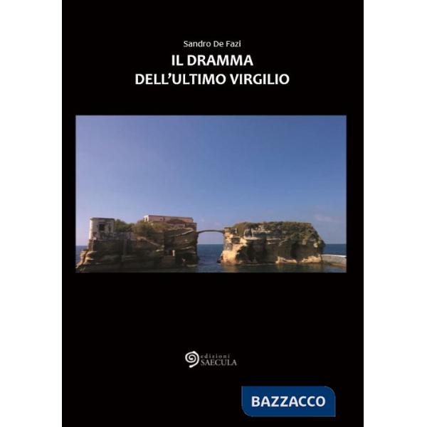 Dramma dell'ultimo Virgilio (Il)