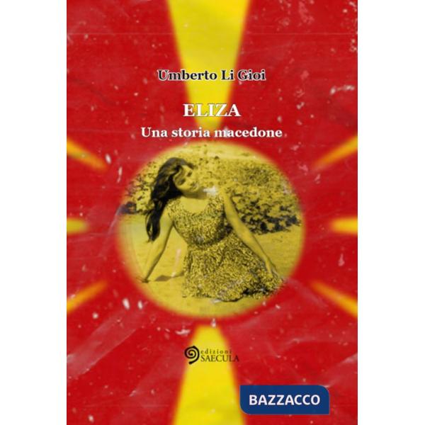 Eliza. Una storia macedone