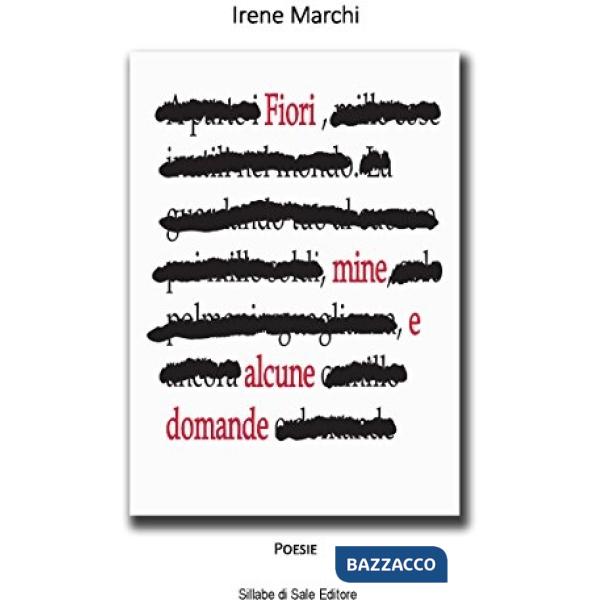 Fiori, mine e alcune domande