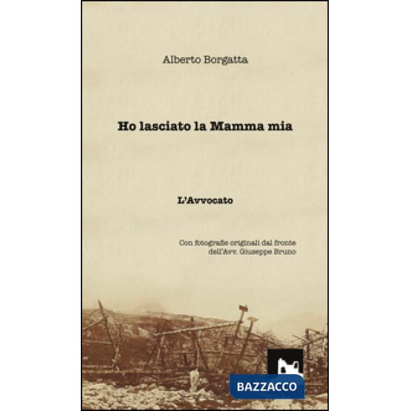 Ho lasciato la mamma mia