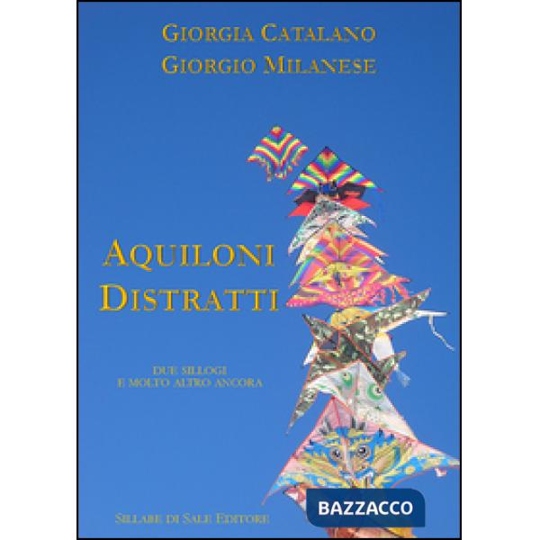 Aquiloni distratti