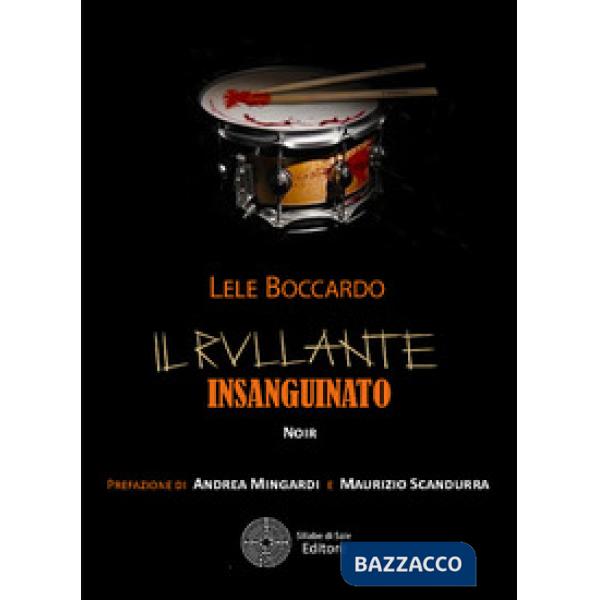 Rullante insanguinato (Il)