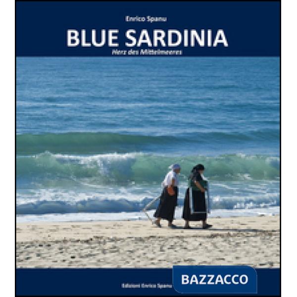 Blue Sardinia. Herz des Mittelmeeres