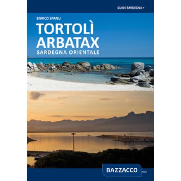 Tortolì Arbatax. Sardegna Orientale