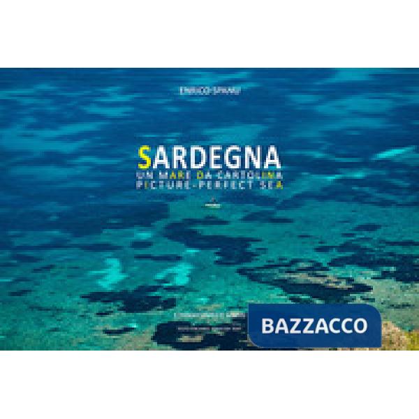 Sardegna. Un mare da cartolina. Ediz. italiana e inglese