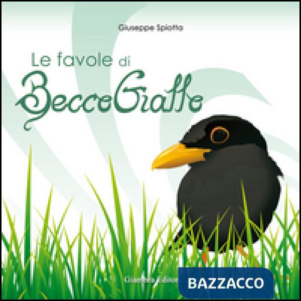 Favole di Becco Giallo (Le)