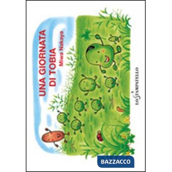 Giornata di Tobia. Ediz. illustrata (Una)