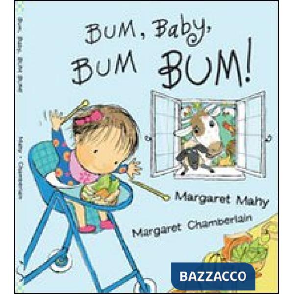 Bum, baby, bum bum! Ediz. illustrata