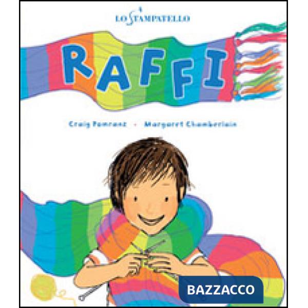 Raffi. Ediz. illustrata