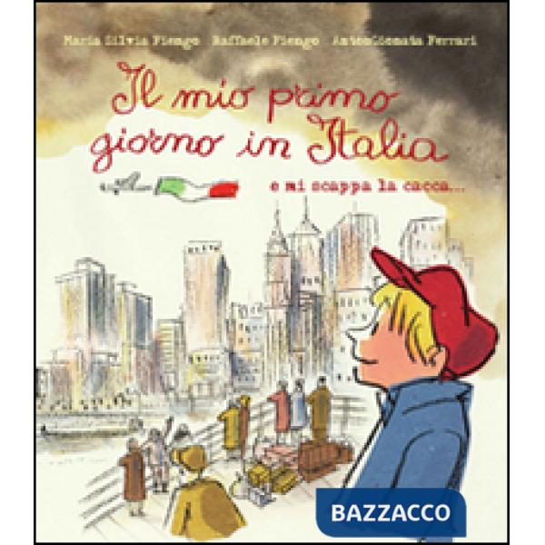 Mio primo giorno in Italia (Il)