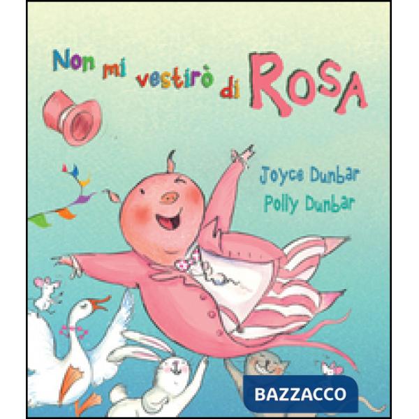 Non mi vestirò di rosa