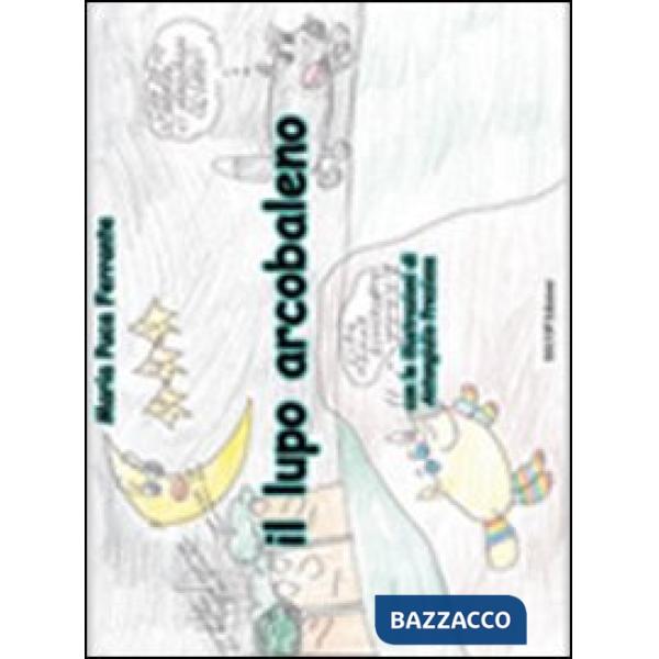 Lupo arcobaleno (Il)