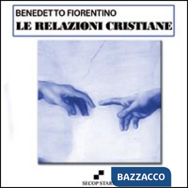 Relazioni cristiane (Le)