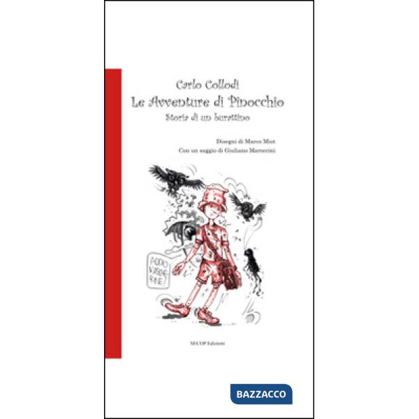 Avventure di Pinocchio. Storia di un burattino (Le)