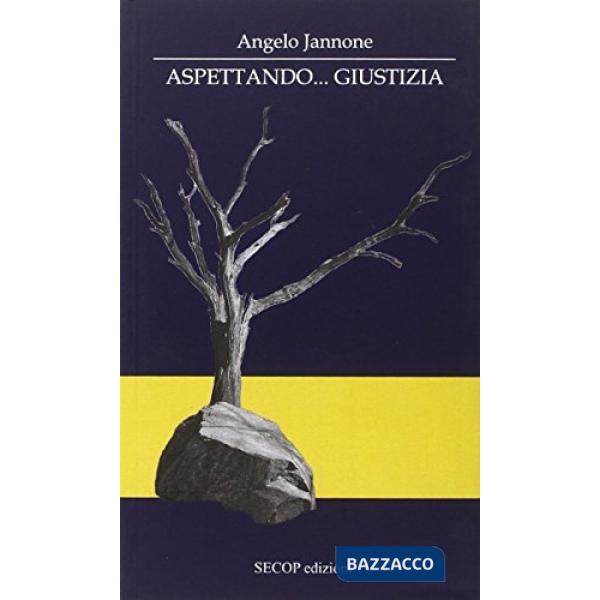 Aspettando giustizia