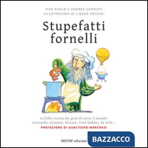 Stupefatti fornelli