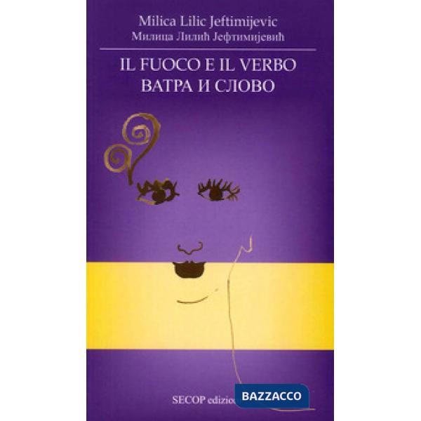Fuoco e il verbo. Ediz. italiana e russa (Il)