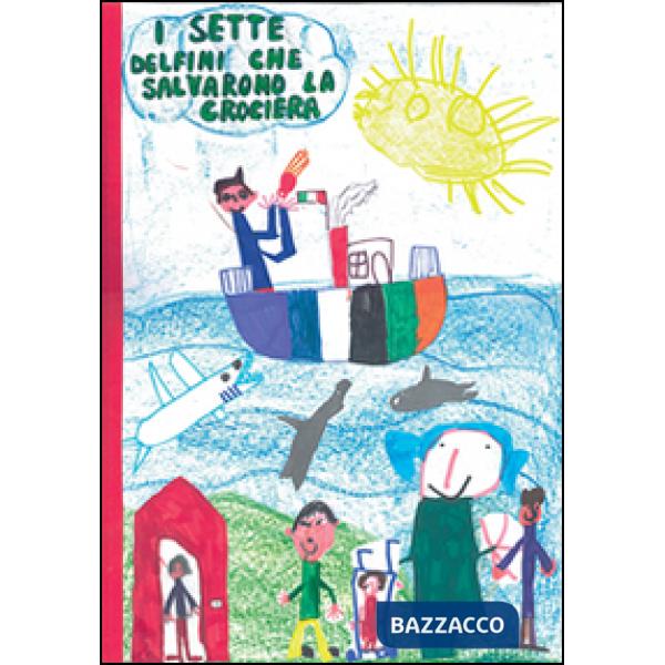 Sette delfini che salvarono la crociera (I)