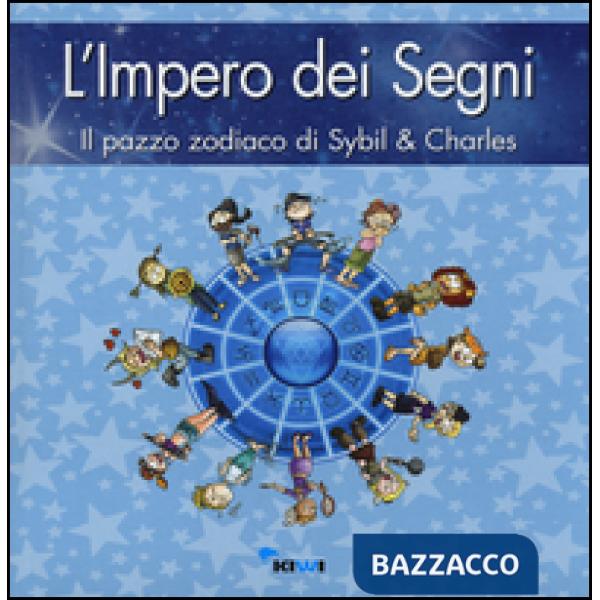Impero dei segni. Il pazzo zodiaco di Sybil & Charles (L')