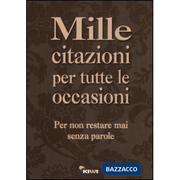 Mille citazioni per tutte le occasioni